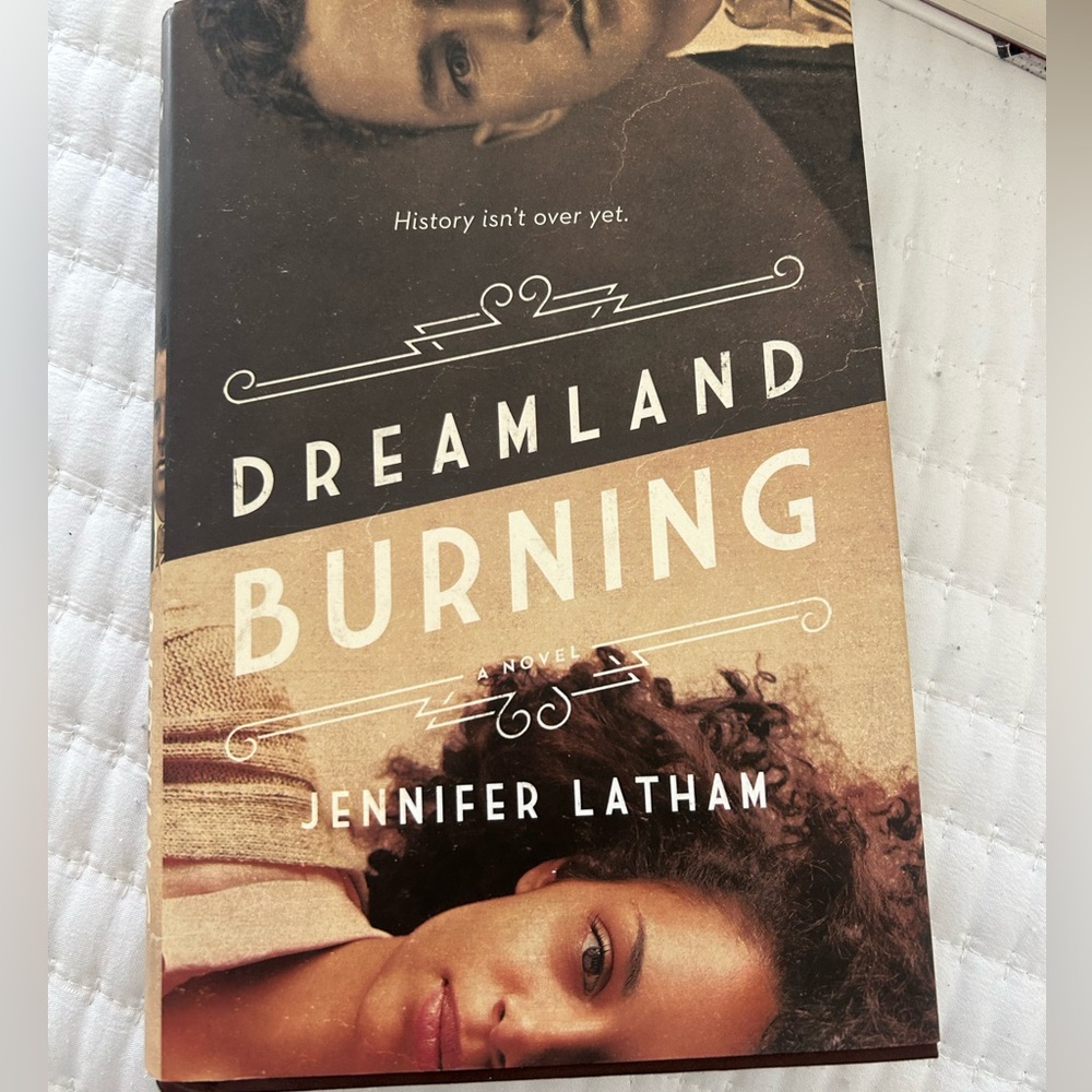 Dreamland Burning by Jennifer Latham hardcover